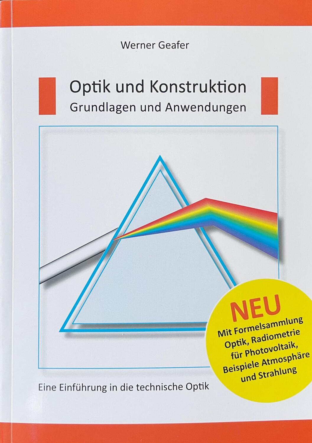 Cover: 9783948842246 | Optik und Konstruktion, Grundlagen und Anwendungen | Werner Geafer