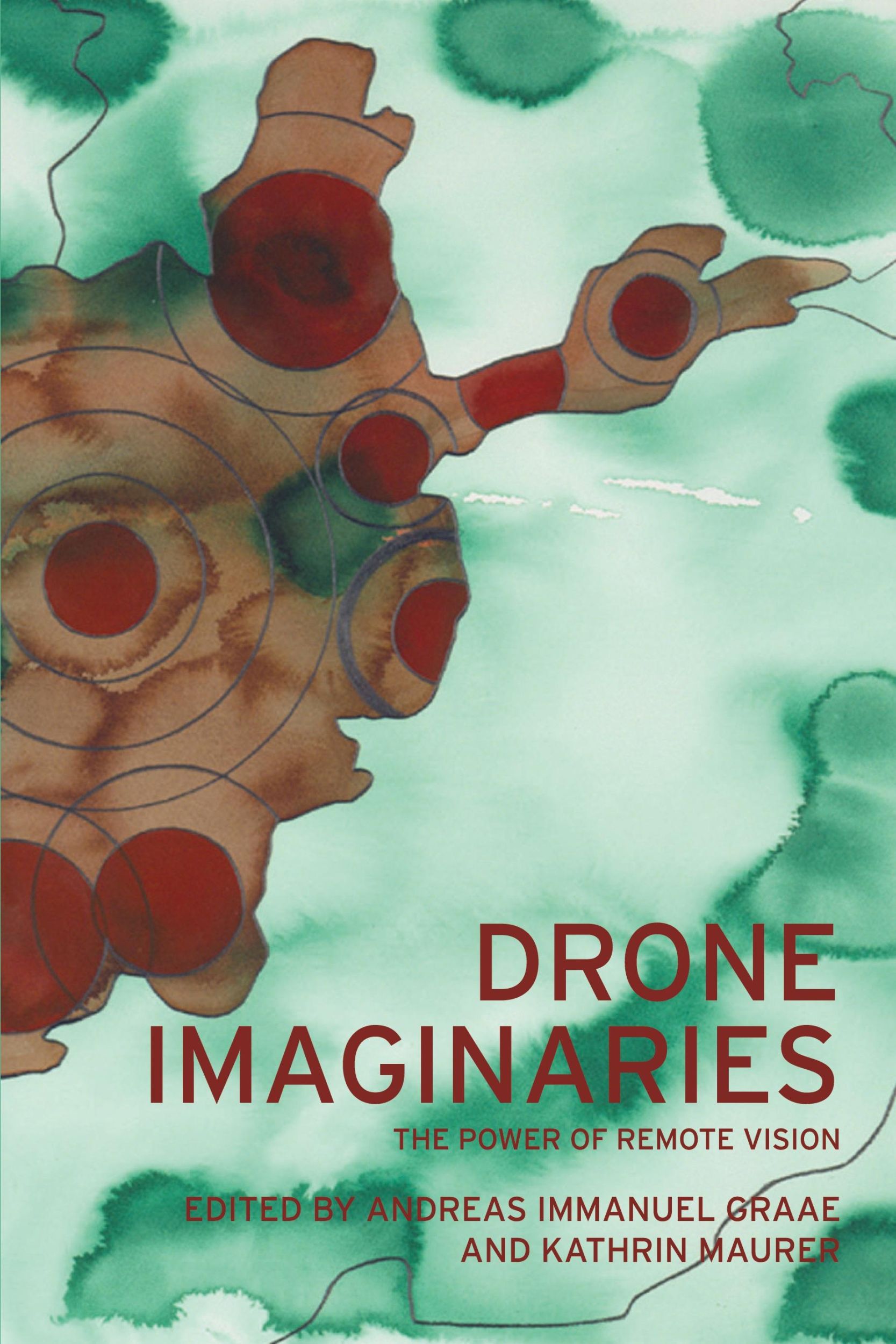 Cover: 9781526178985 | Drone imaginaries | The power of remote vision | Kathrin Maurer | Buch