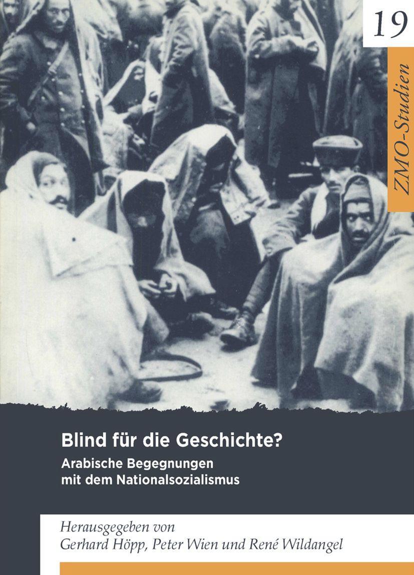 Cover: 9783879976256 | Blind für die Geschichte? | Gerhard Höpp (u. a.) | Taschenbuch | 2005