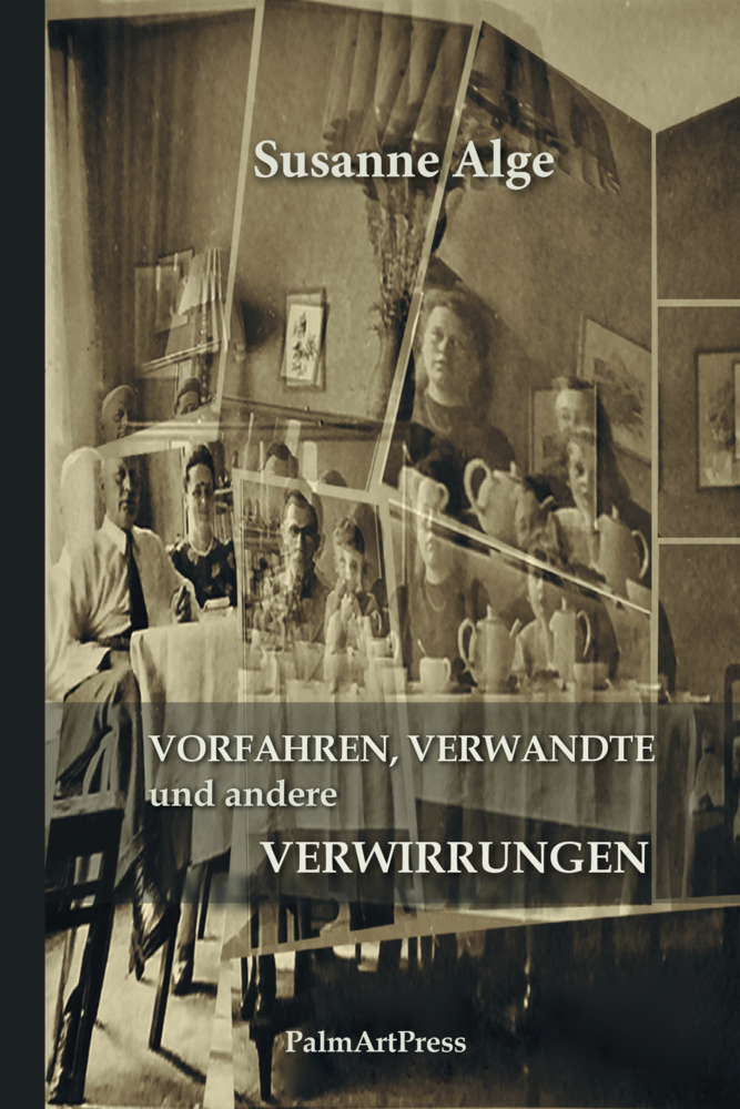 Cover: 9783941524842 | Vorfahren, Verwandte und andere Verwirrungen | Susanne Alge | Buch