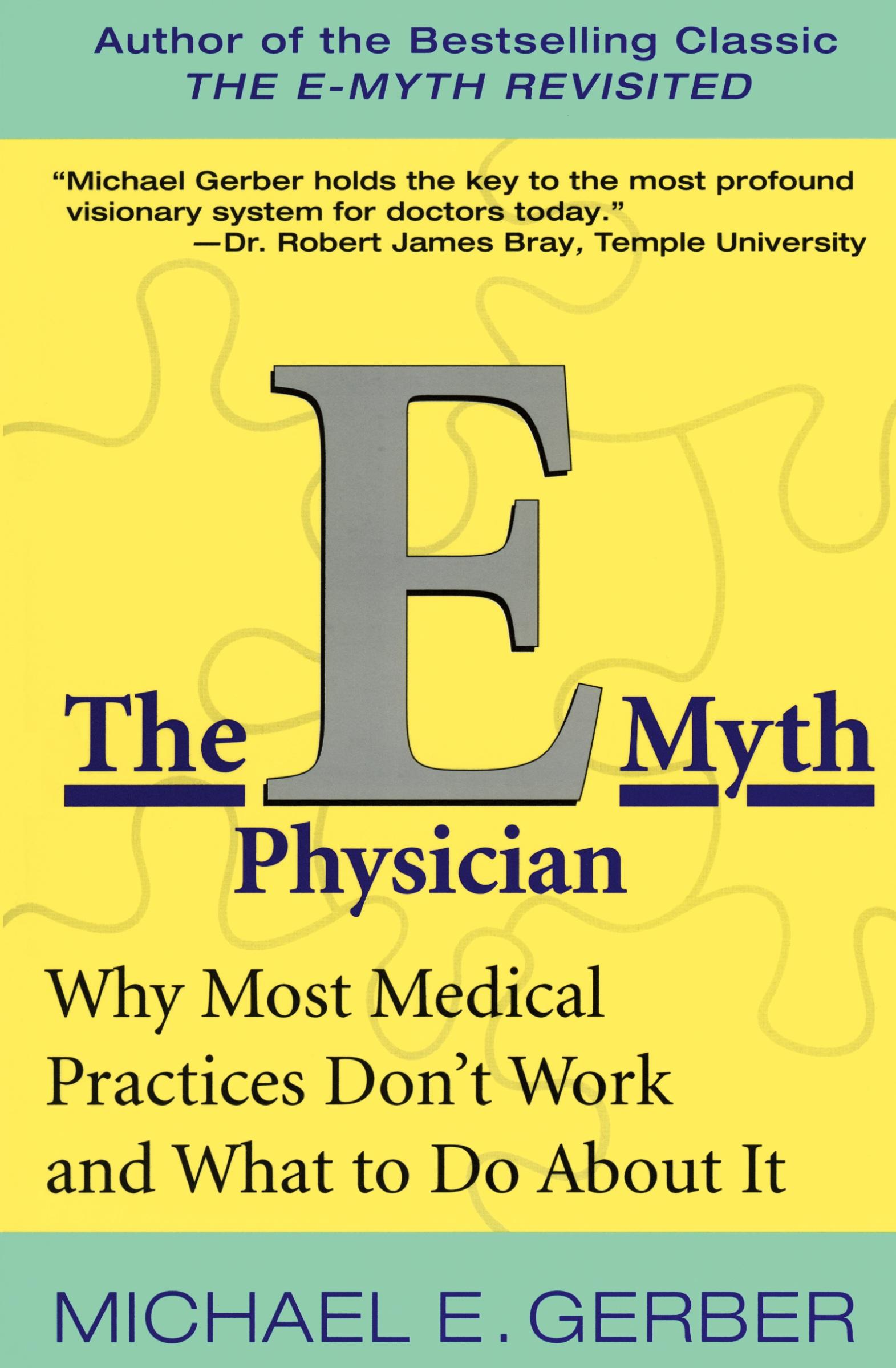 Cover: 9780060938406 | The E-Myth Physician | Michael E Gerber | Taschenbuch | Englisch