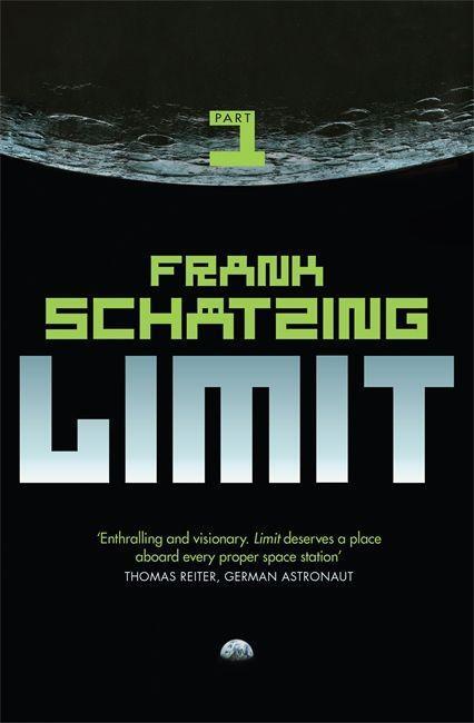 Cover: 9781849165174 | Limit: Part 1 | Part 1 | Frank Schatzing | Taschenbuch | 705 S. | 2015