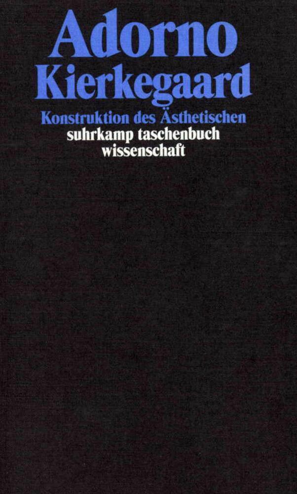 Cover: 9783518293027 | Kierkegaard | Theodor W Adorno | Taschenbuch | 266 S. | Deutsch | 2013