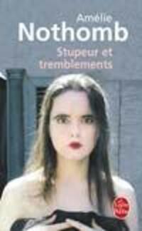 Bild: 9782253150718 | Stupeur et tremblements | Amélie Nothomb | Taschenbuch | 187 S. | 2001