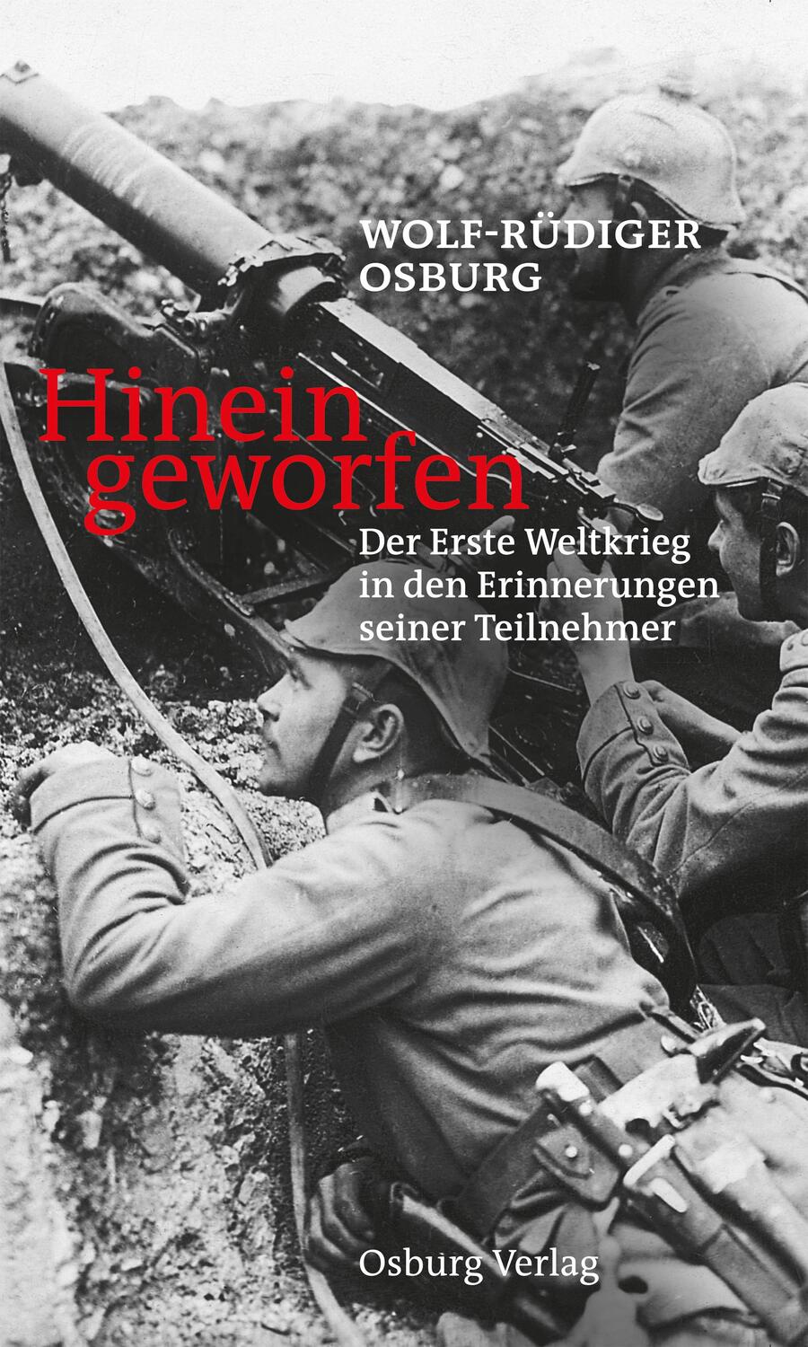 Cover: 9783940731302 | Hineingeworfen | Wolf-Rüdiger Osburg | Buch | Lesebändchen | Deutsch
