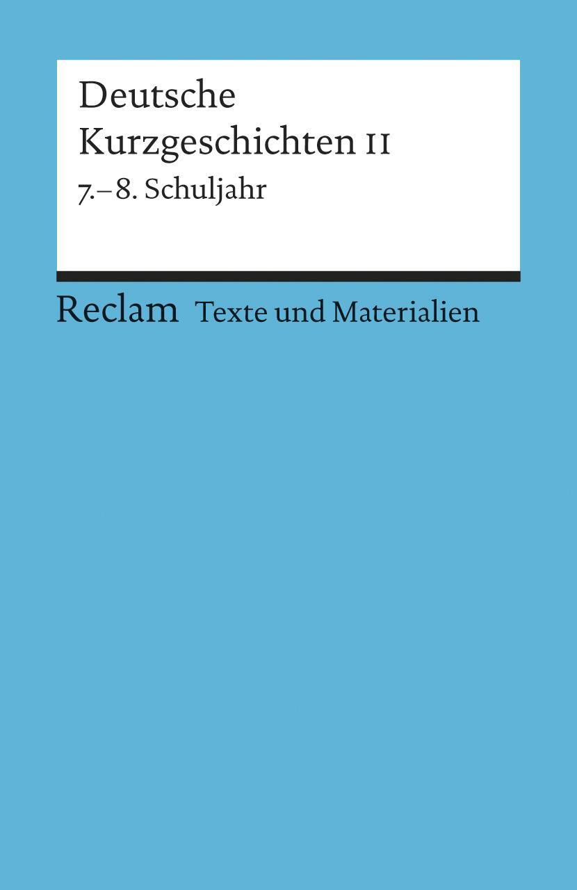 Cover: 9783150150085 | Deutsche Kurzgeschichten 2. 7. - 8. Schuljahr | Günter Lange | Buch