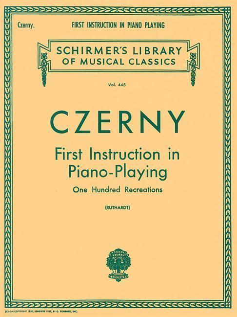 Cover: 9780793556694 | First Instruction in Piano Playing (100 Recreations): Schirmer...