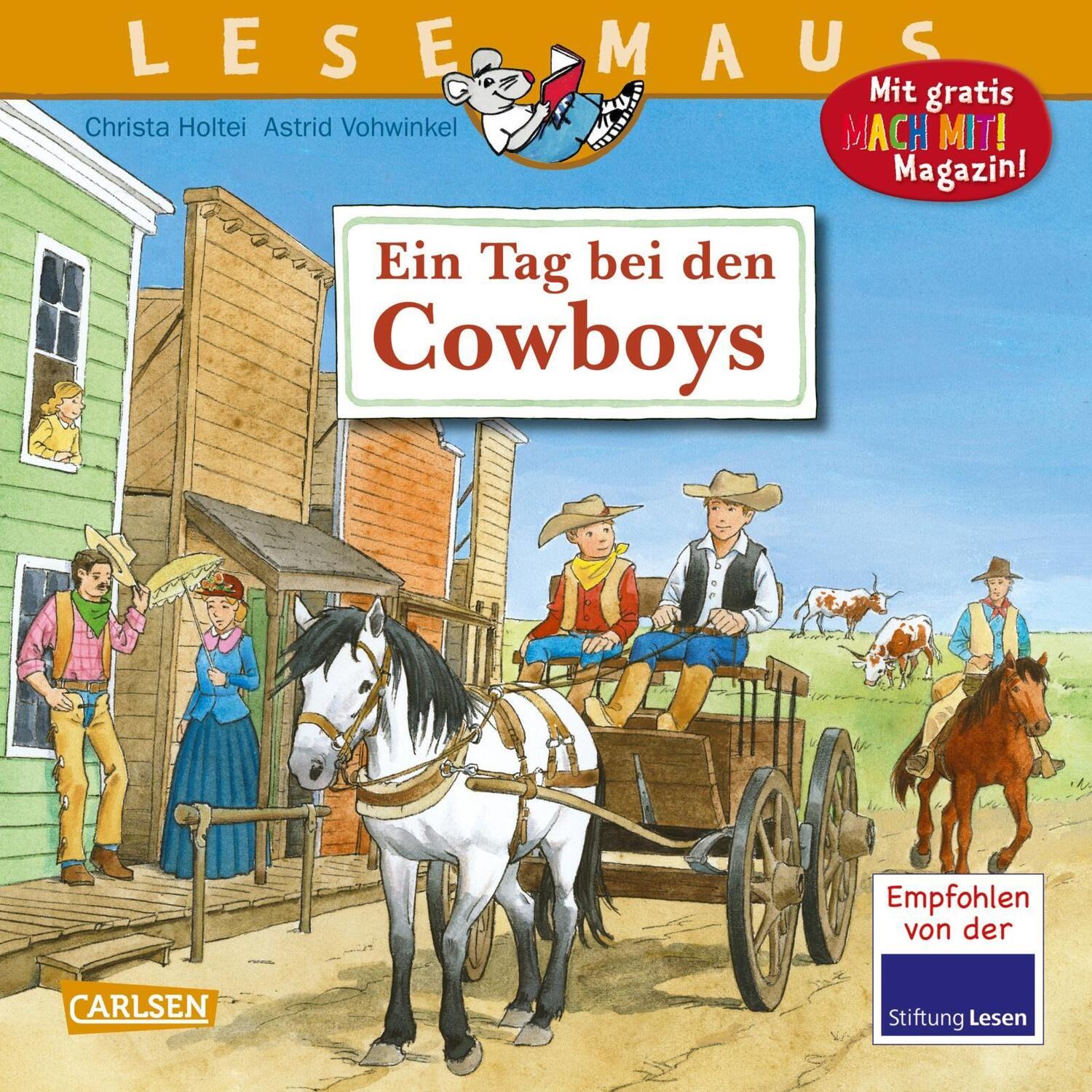 Cover: 9783551086860 | LESEMAUS 91: Ein Tag bei den Cowboys | Christa Holtei | Taschenbuch
