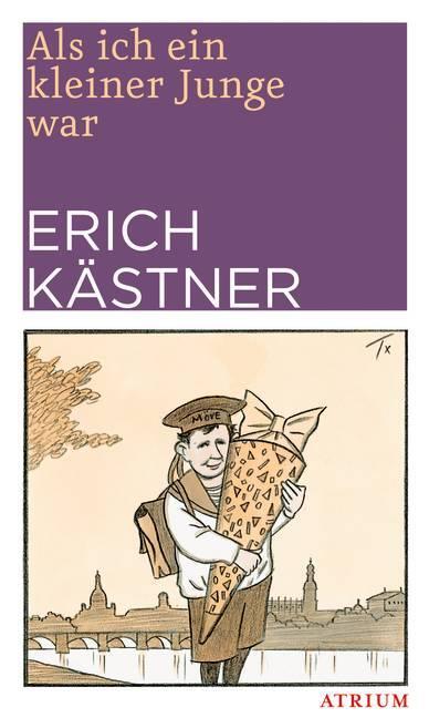 Cover: 9783855353781 | Als ich ein kleiner Junge war | Erich Kästner | Taschenbuch | 190 S.