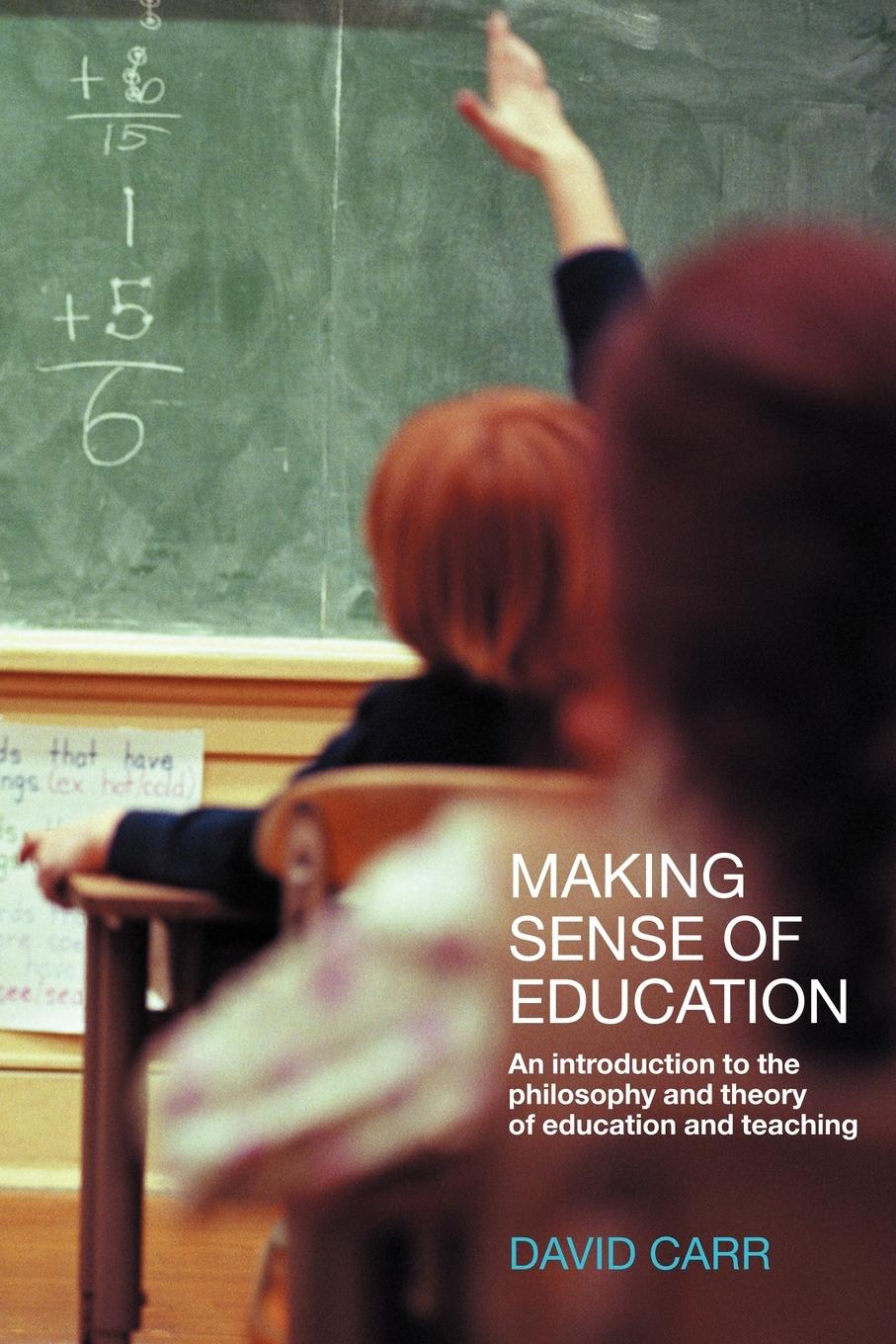 Cover: 9780415230742 | Making Sense of Education | David Carr | Taschenbuch | Englisch | 2002