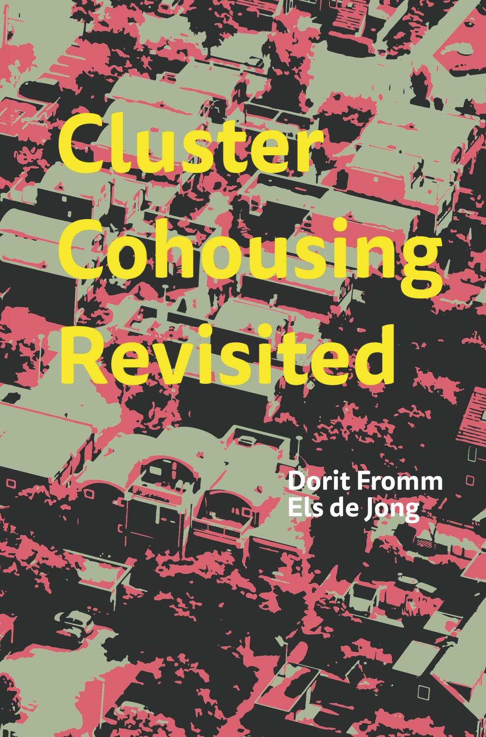 Cover: 9789403612195 | Cluster Cohousing Revisited | Dorit Fromm | Taschenbuch | Paperback