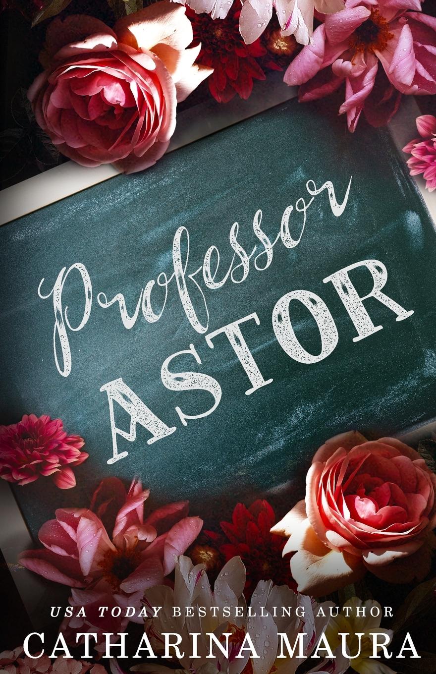 Cover: 9781955981248 | Professor Astor | Catharina Maura | Taschenbuch | Englisch | 2022