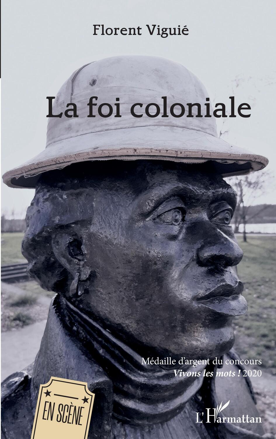 Cover: 9782343225036 | La foi coloniale | Florent Viguié | Taschenbuch | Paperback | 2021