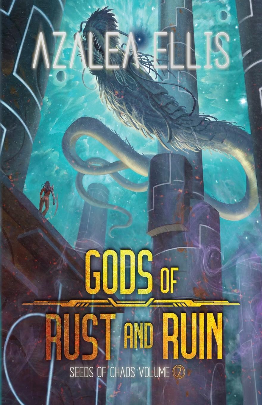 Cover: 9780999675007 | Gods of Rust and Ruin | Azalea Ellis | Taschenbuch | Englisch | 2017