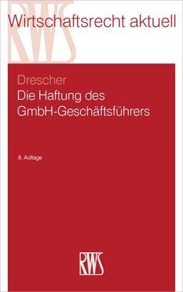 Cover: 9783814572901 | Die Haftung des GmbH-Geschäftsführers | Ingo Drescher | Taschenbuch