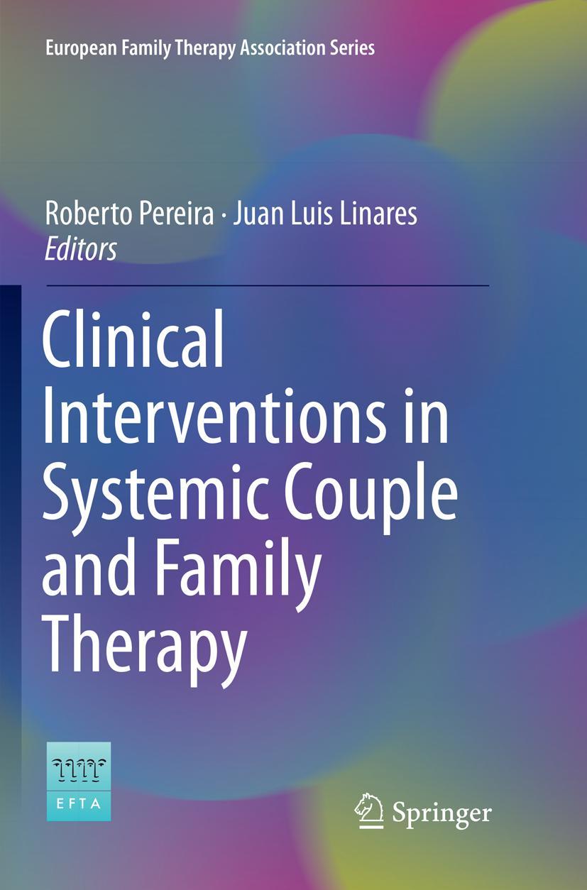 Cover: 9783030087203 | Clinical Interventions in Systemic Couple and Family Therapy | Buch