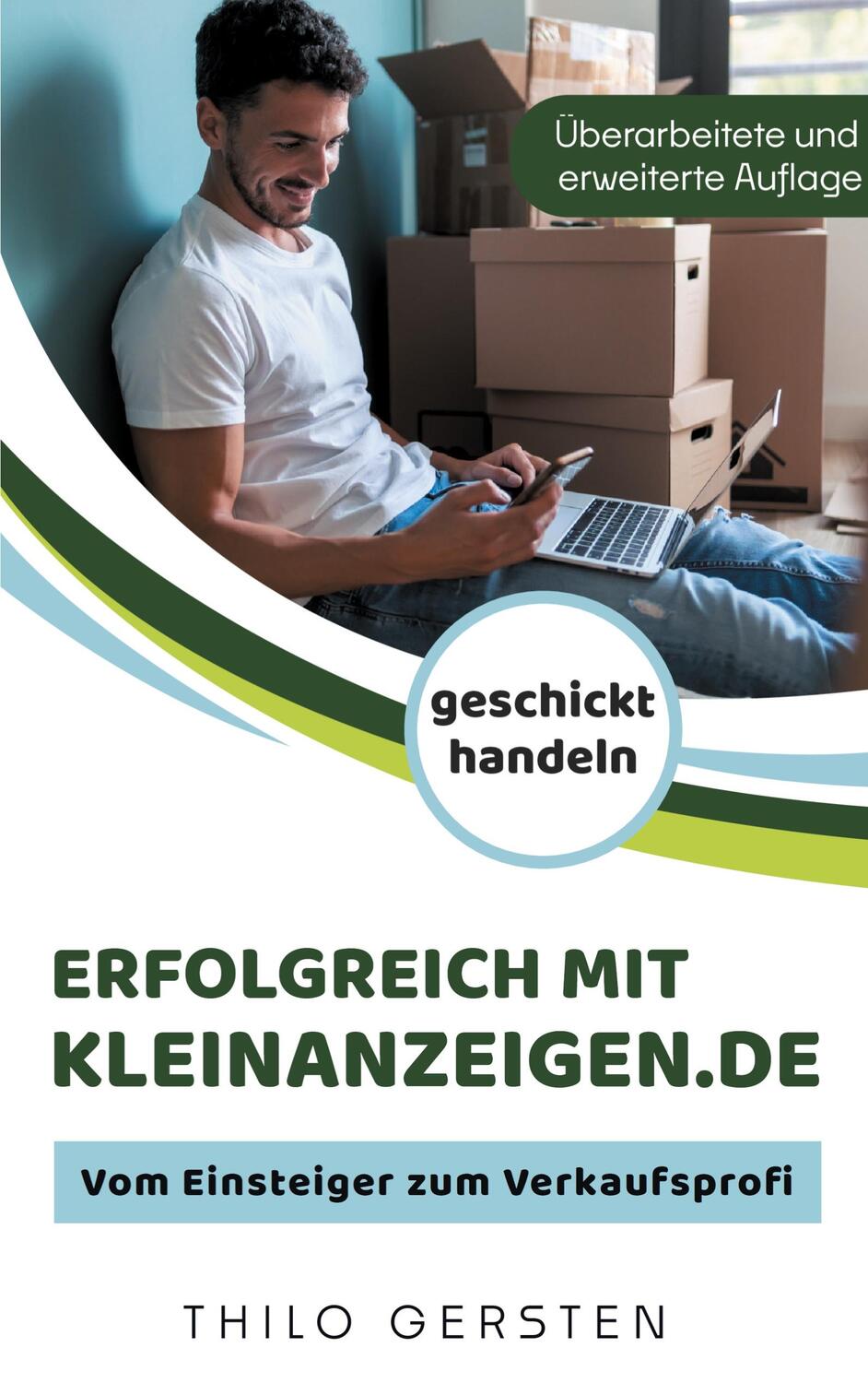 Cover: 9783757884093 | Erfolgreich mit Kleinanzeigen.de | Vom Einsteiger zum Verkaufsprofi
