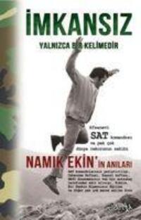 Cover: 9786055740184 | Imkansiz Yalnizca Bir Kelimedir | Namik Ekin | Taschenbuch | Türkisch