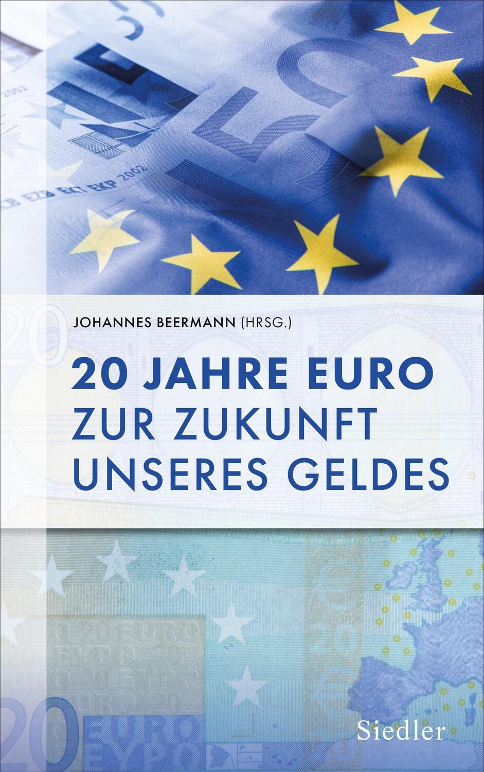 Cover: 9783827501653 | 20 Jahre Euro | Zur Zukunft unseres Geldes | Johannes Beermann | Buch