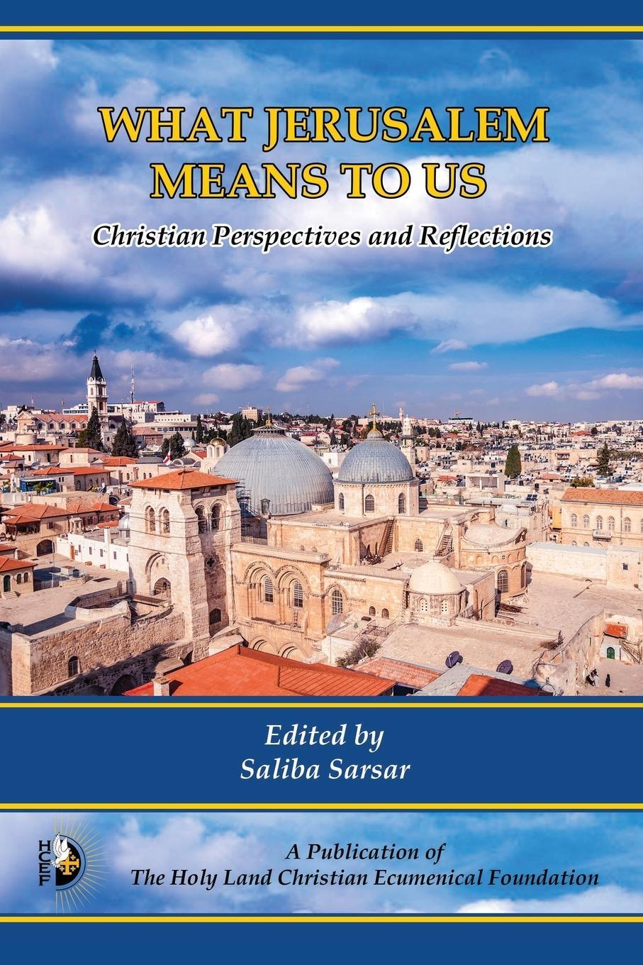 Cover: 9781732028609 | What Jerusalem Means to Us | Christian Perspectives and Reflections