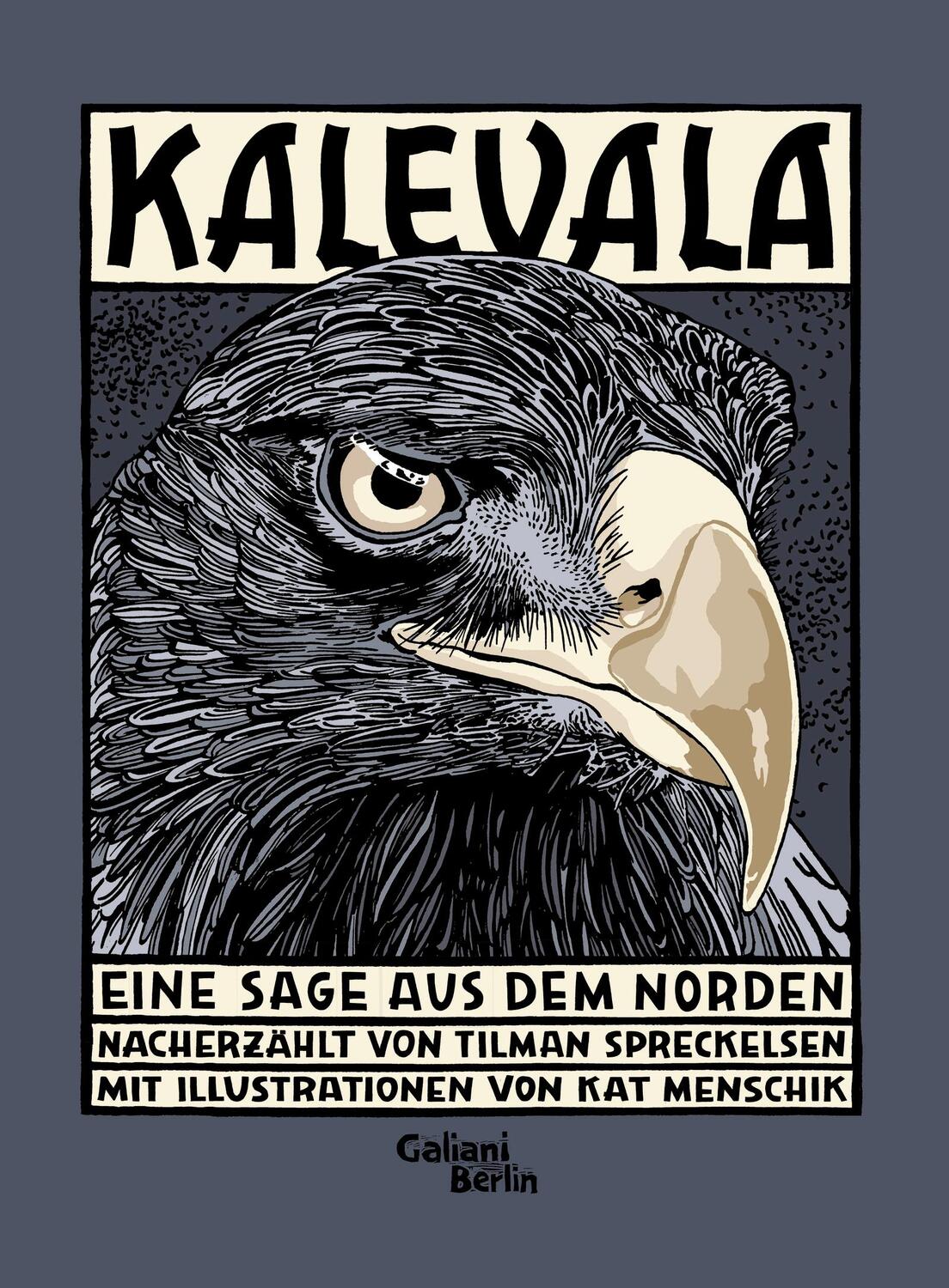 Cover: 9783869710990 | Kalevala | Eine Sage aus dem Norden | Tilman Spreckelsen | Buch | 2014