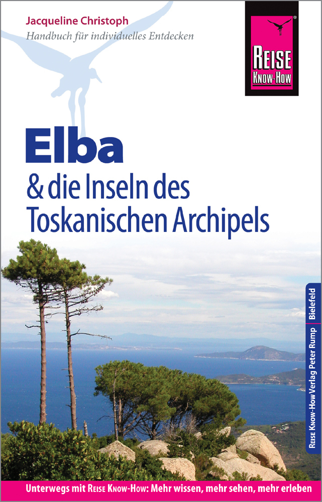 Cover: 9783831730971 | Reise Know-How Reiseführer Elba und die anderen Inseln des...