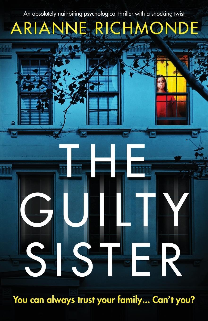 Cover: 9781800198630 | The Guilty Sister | Arianne Richmonde | Taschenbuch | Paperback | 2021