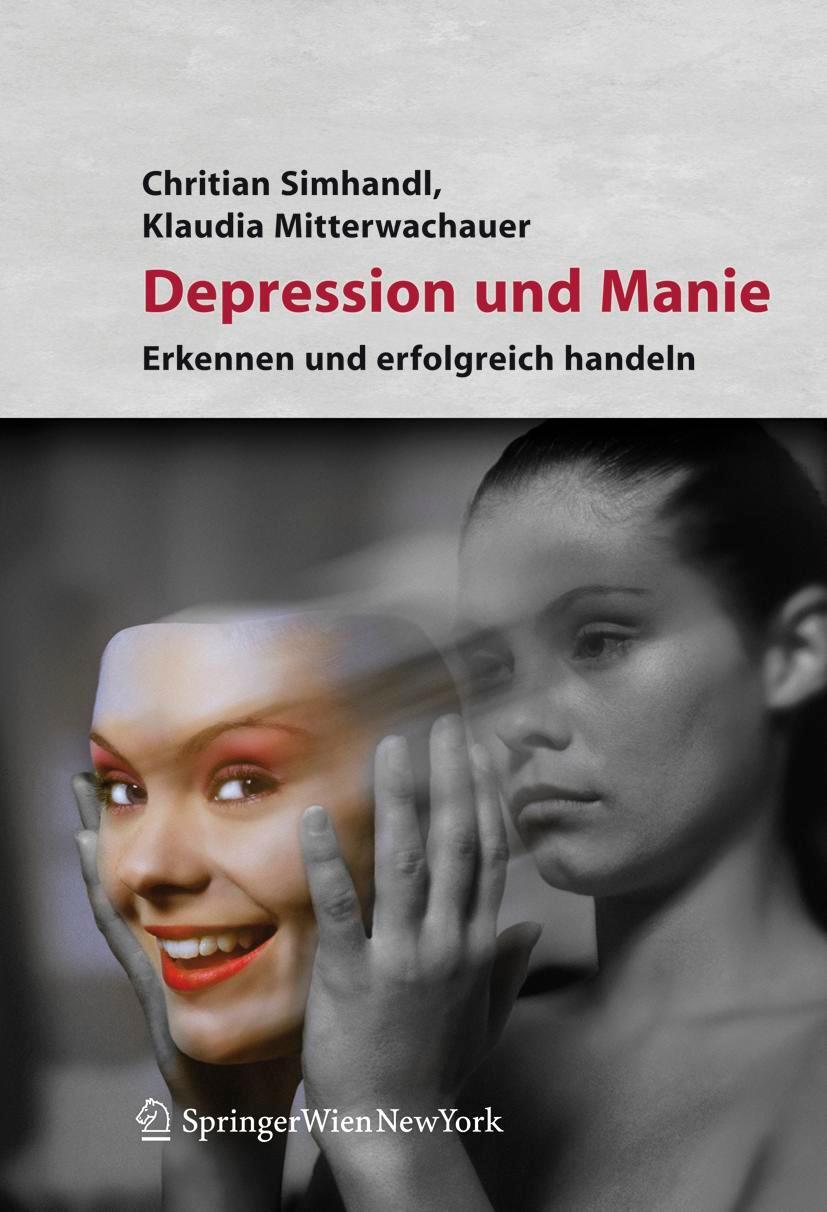Cover: 9783211486429 | Depression und Manie | Erkennen und erfolgreich behandeln | Buch | xiv