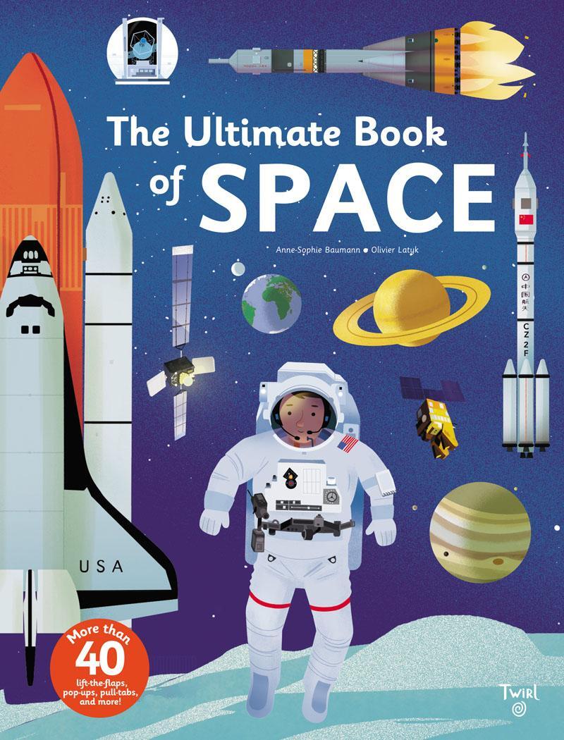 Cover: 9791027601974 | The Ultimate Book of Space | The Ultimate Book of | Baumann | Buch