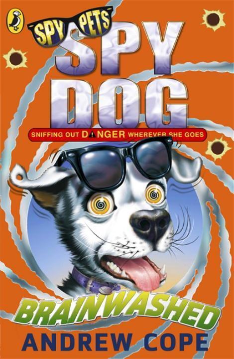 Cover: 9780141344270 | Spy Dog: Brainwashed | Andrew Cope | Taschenbuch | Spy Dog | Englisch