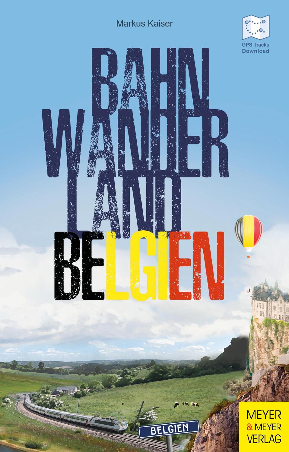 Cover: 9783840378492 | Bahnwanderland Belgien | Markus Kaiser | Taschenbuch | Deutsch | 2023