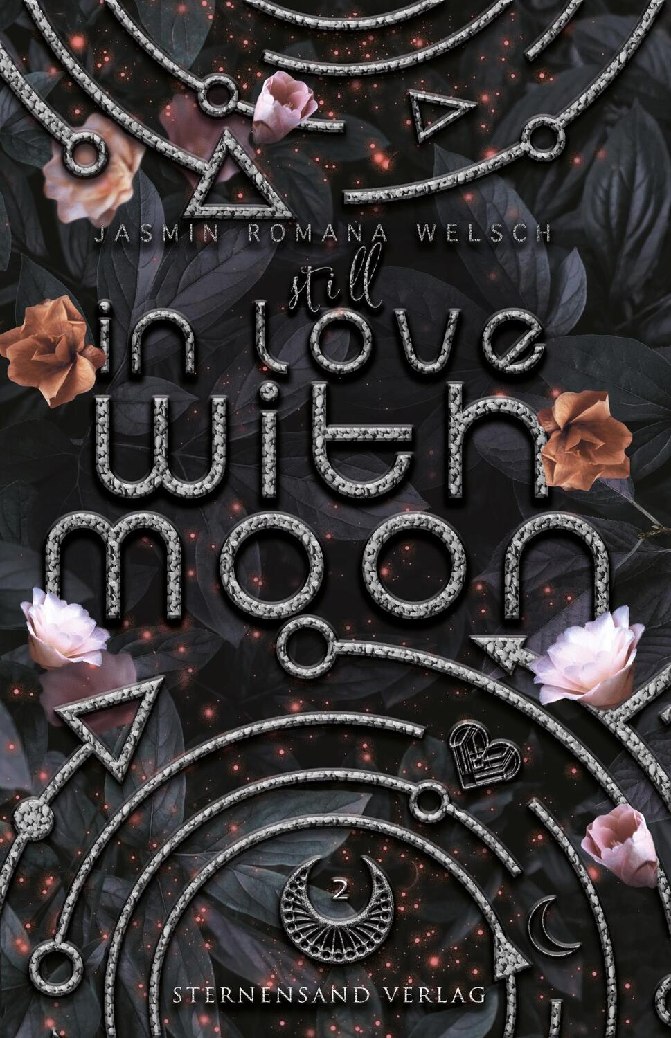 Cover: 9783038962830 | Still in Love with Moon (Moon Reihe 2) | Jasmin Romana Welsch | Buch