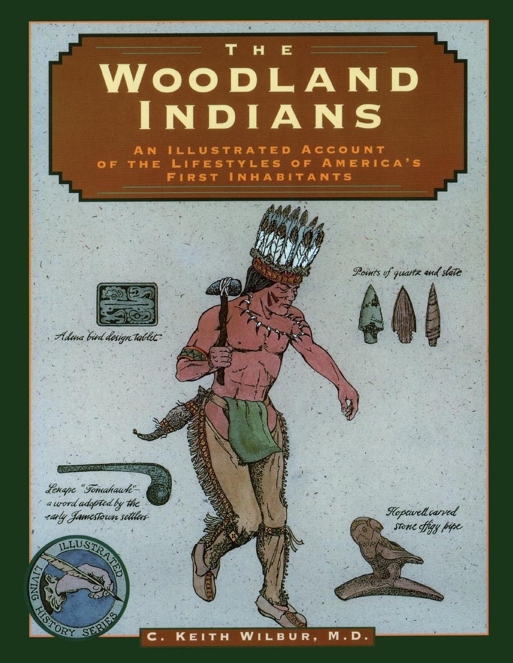 Cover: 9781564406255 | Woodland Indians | C. Keith Wilbur | Taschenbuch | Paperback | 1995