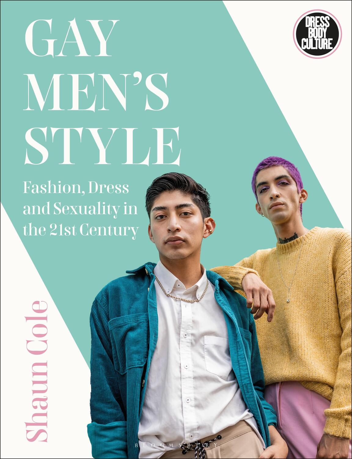 Cover: 9781474249157 | Gay Men's Style | Fashion, Dress and Sexuality in the 21st Century