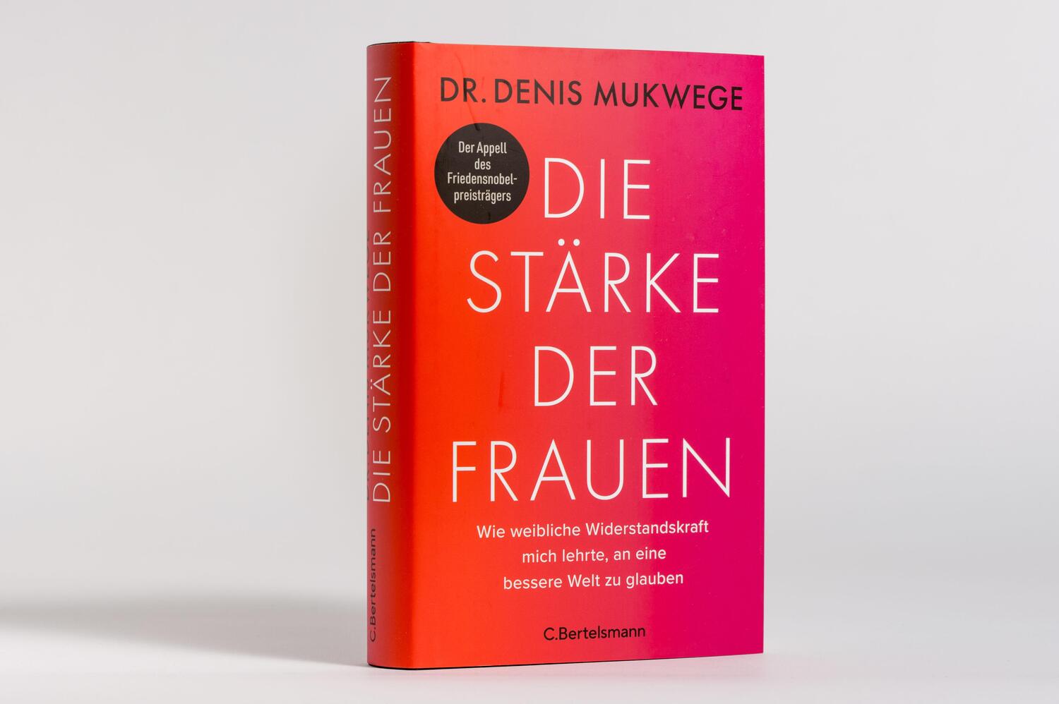 Bild: 9783570104750 | Die Stärke der Frauen | Denis Mukwege | Buch | 432 S. | Deutsch | 2022