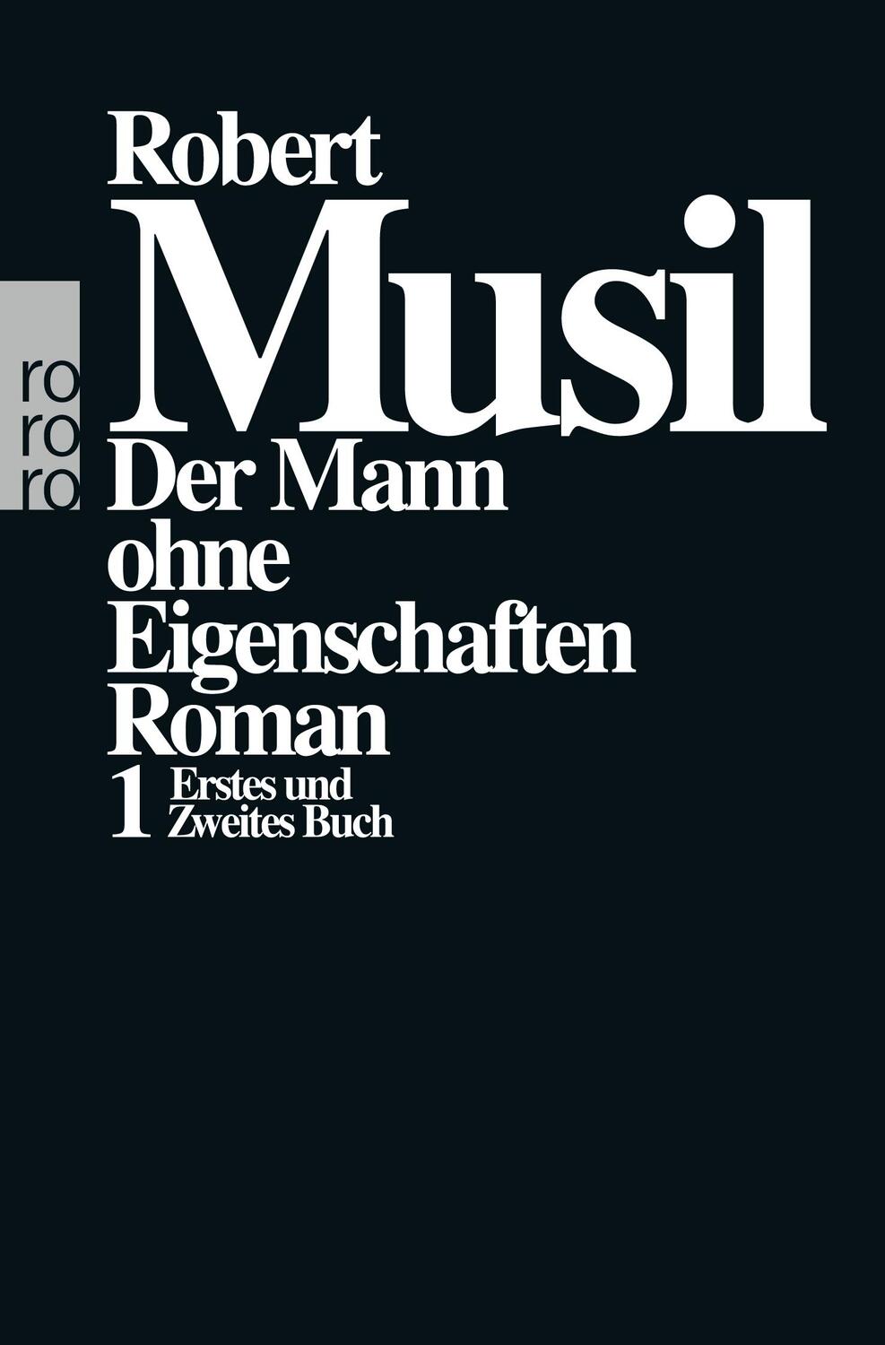 Cover: 9783499267802 | Der Mann ohne Eigenschaften I | Erstes und Zweites Buch | Robert Musil