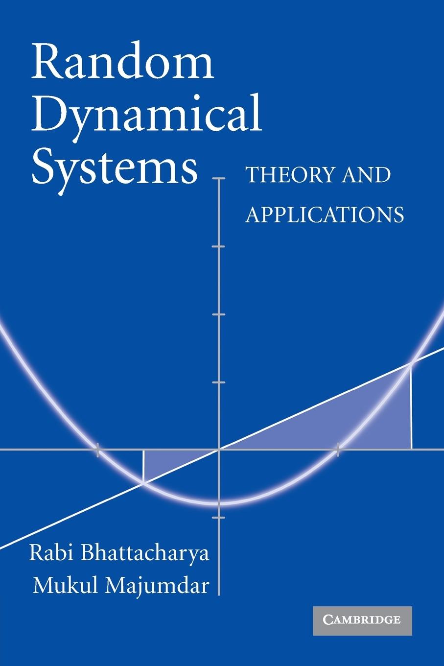 Cover: 9780521532723 | Random Dynamical Systems | Rabi Bhattacharya (u. a.) | Taschenbuch