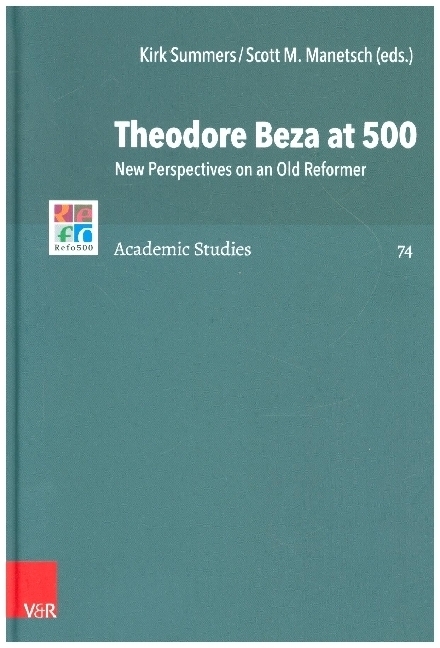Cover: 9783525560419 | Theodore Beza at 500 | New Perspectives on an Old Reformer | Buch