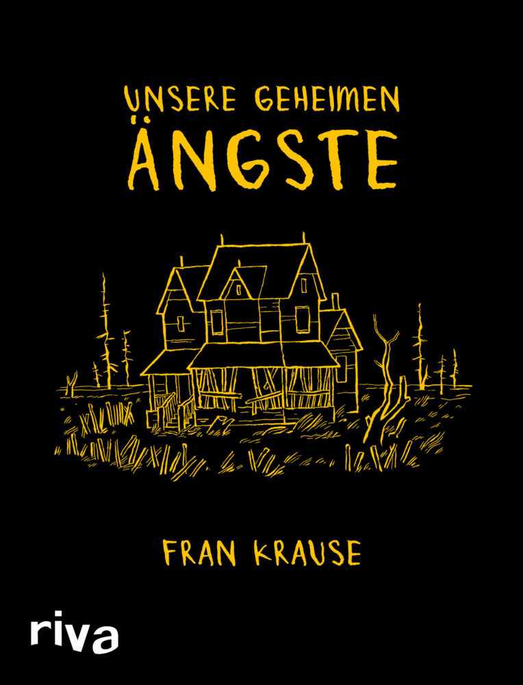 Cover: 9783742300348 | Unsere geheimen Ängste | Fran Krause | Buch | 2016 | riva Verlag