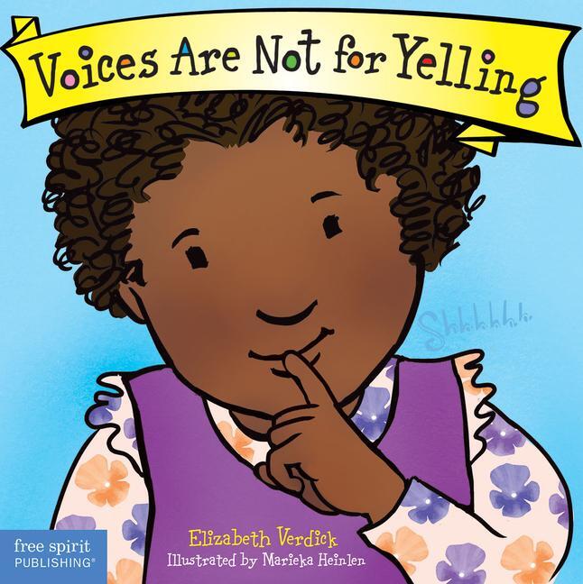 Cover: 9781575425009 | Voices Are Not for Yelling Board Book | Elizabeth Verdick | Buch