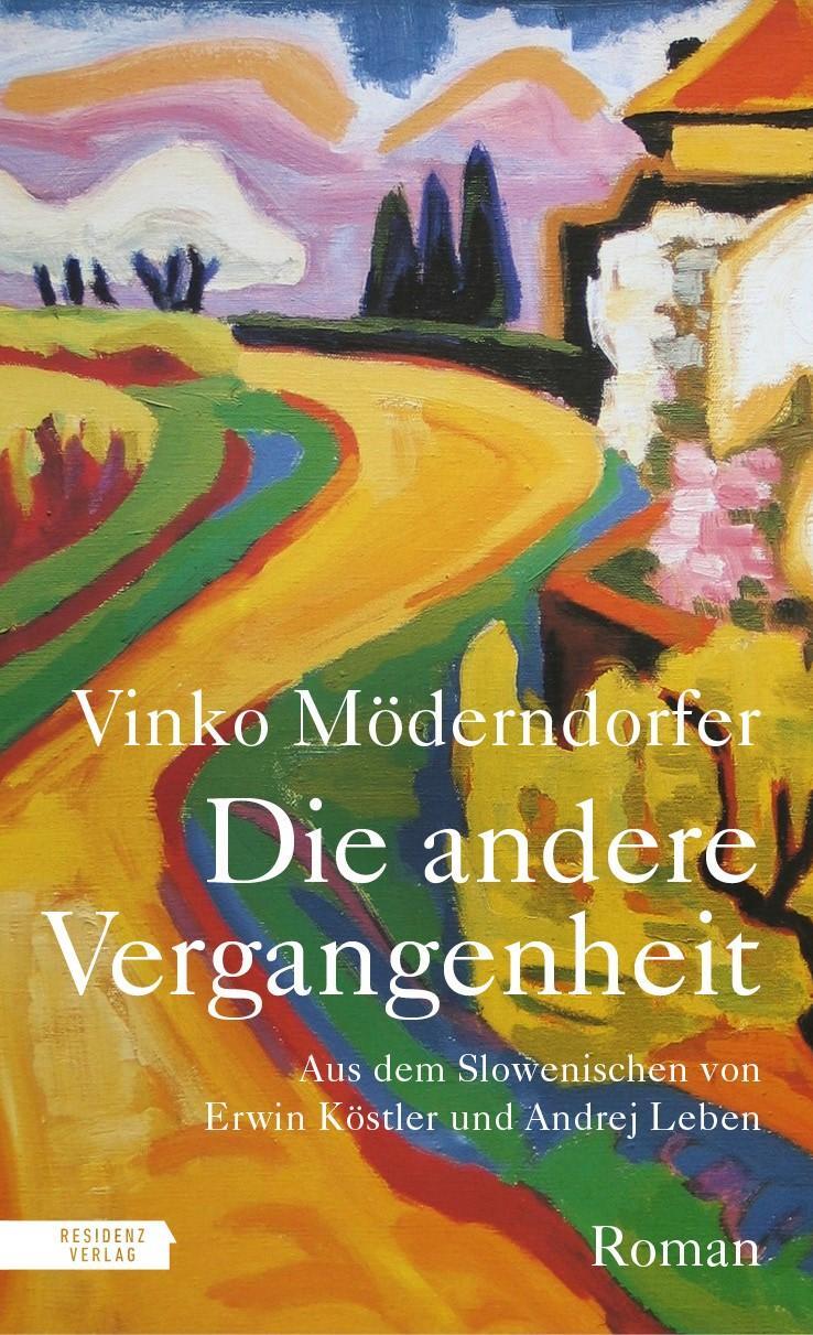 Cover: 9783701717743 | Die andere Vergangenheit | Vinko Möderndorfer | Buch | 800 S. | 2023