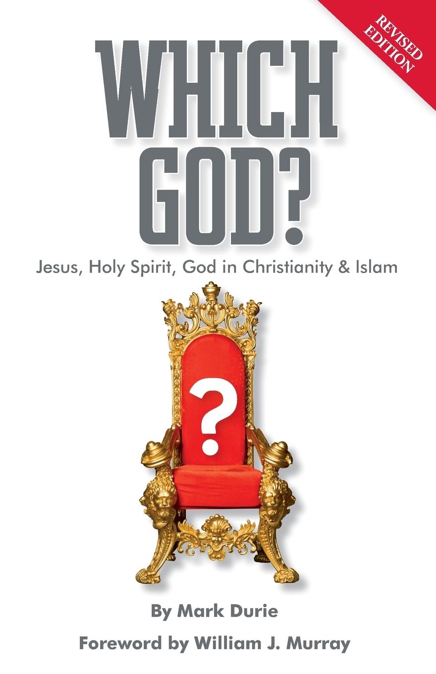 Cover: 9780987469144 | Which God? Jesus, Holy Spirit, God in Christianity and Islam | Durie