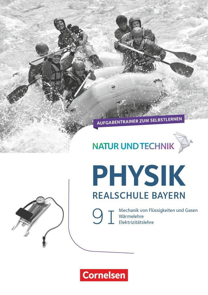 Cover: 9783060149490 | Natur und Technik - Physik Band 9: Wahlpflichtfächergruppe I -...