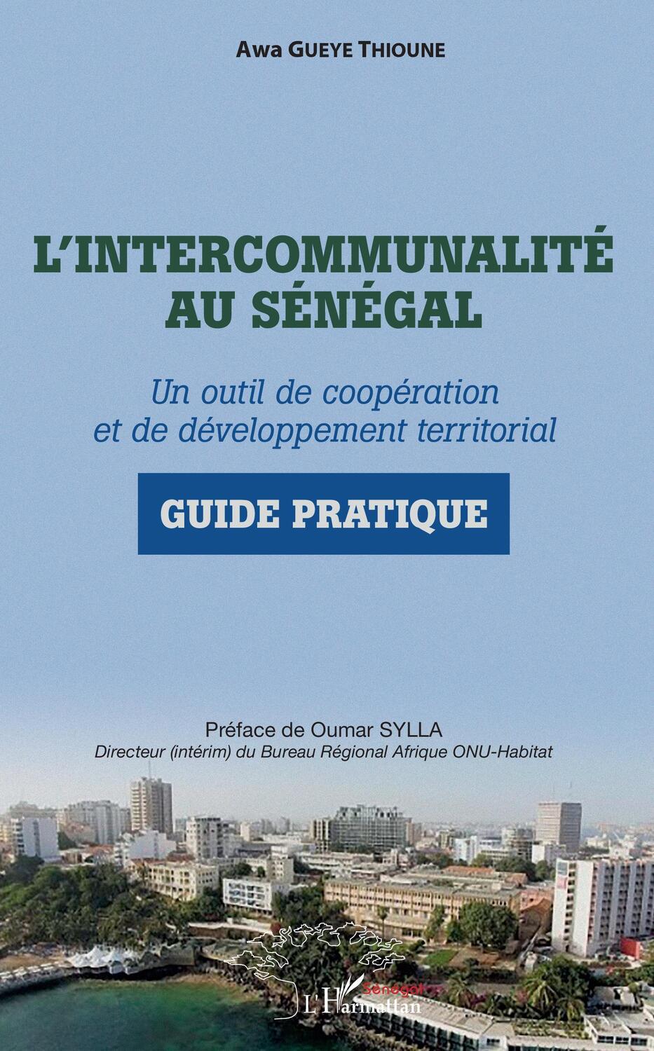 Cover: 9782343237978 | L'intercommunalité au Sénégal | Awa Gueye Thioune | Taschenbuch | 2021
