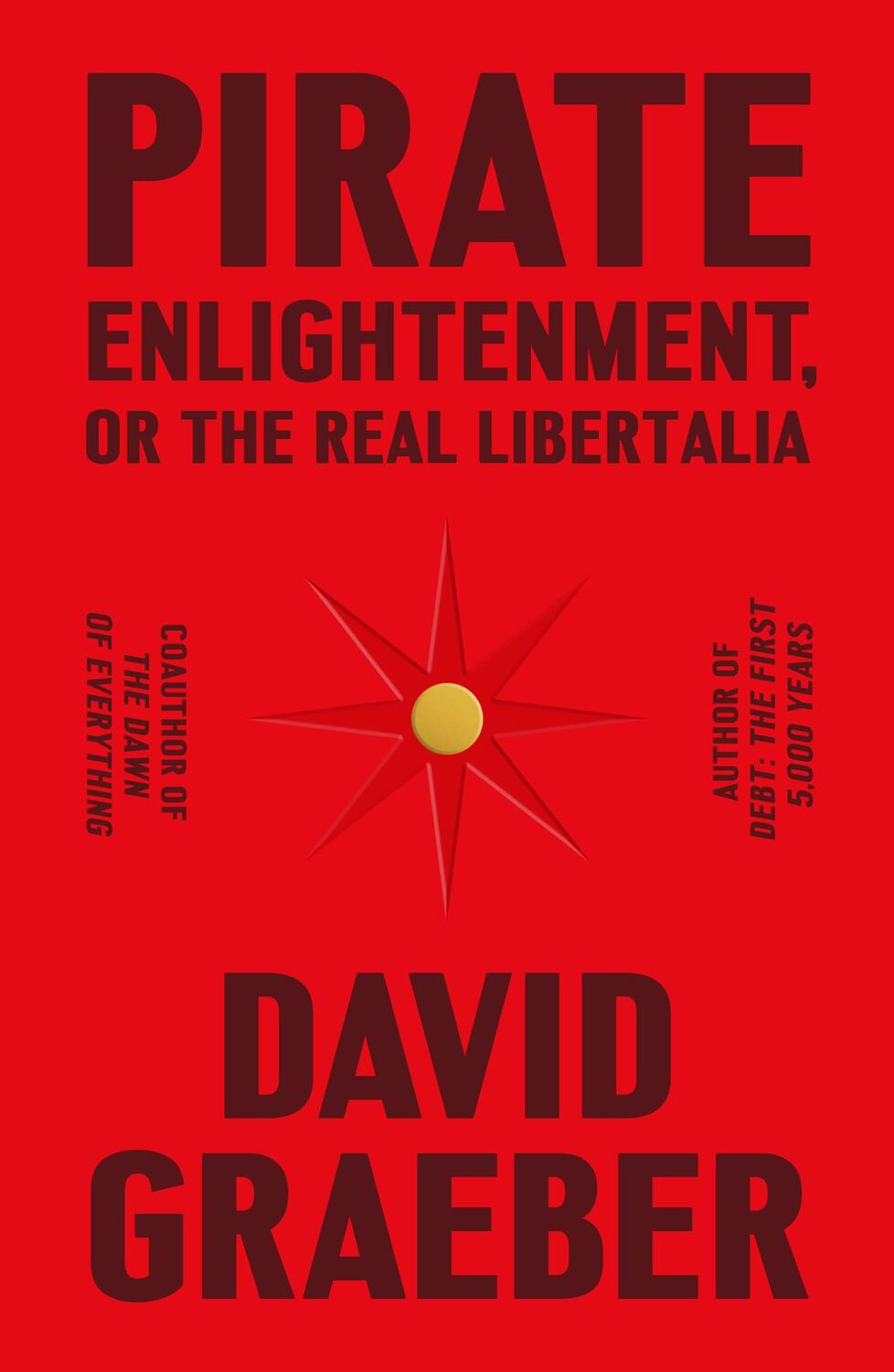 Cover: 9780374610197 | Pirate Enlightenment, or the Real Libertalia | David Graeber | Buch