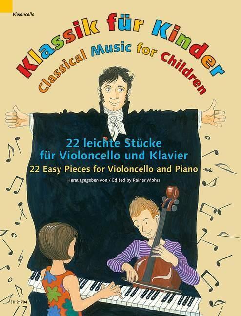 Cover: 9783795747954 | Klassik für Kinder Violoncello | Broschüre | 60 S. | Deutsch | 2014