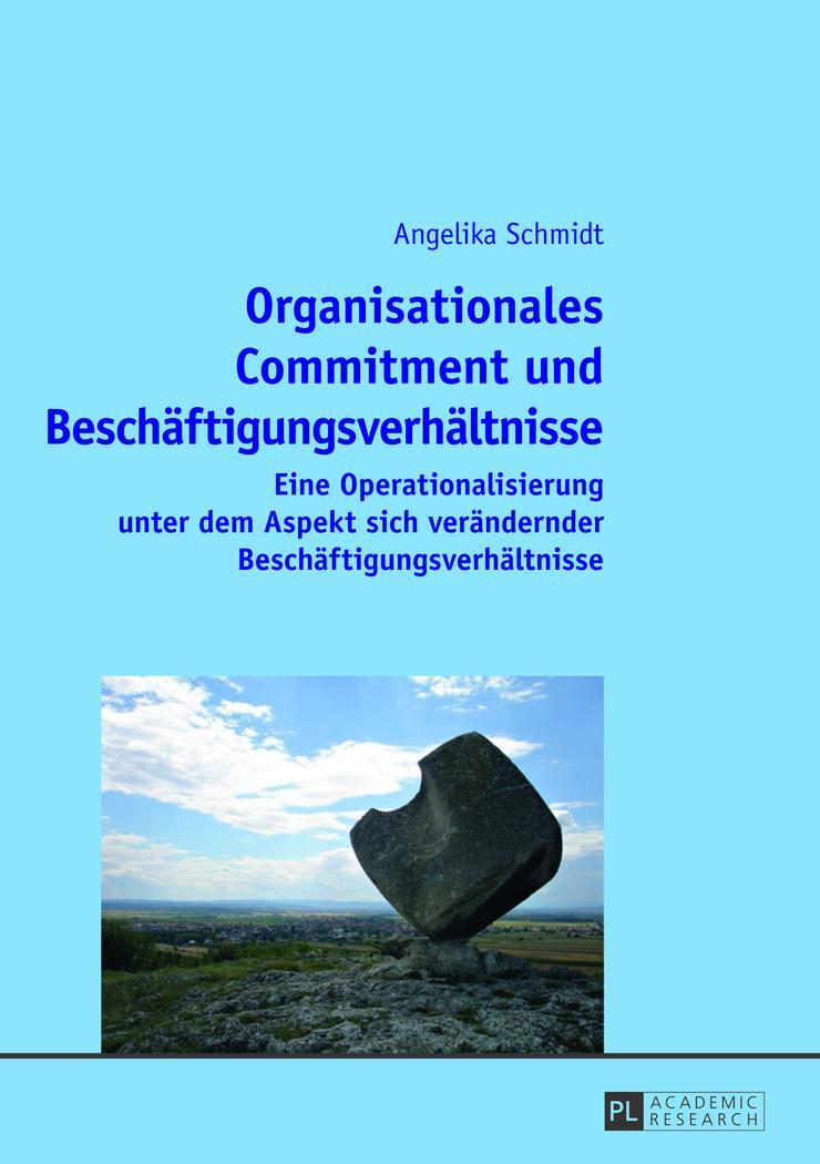 Cover: 9783631639375 | Organisationales Commitment und Beschäftigungsverhältnisse | Schmidt