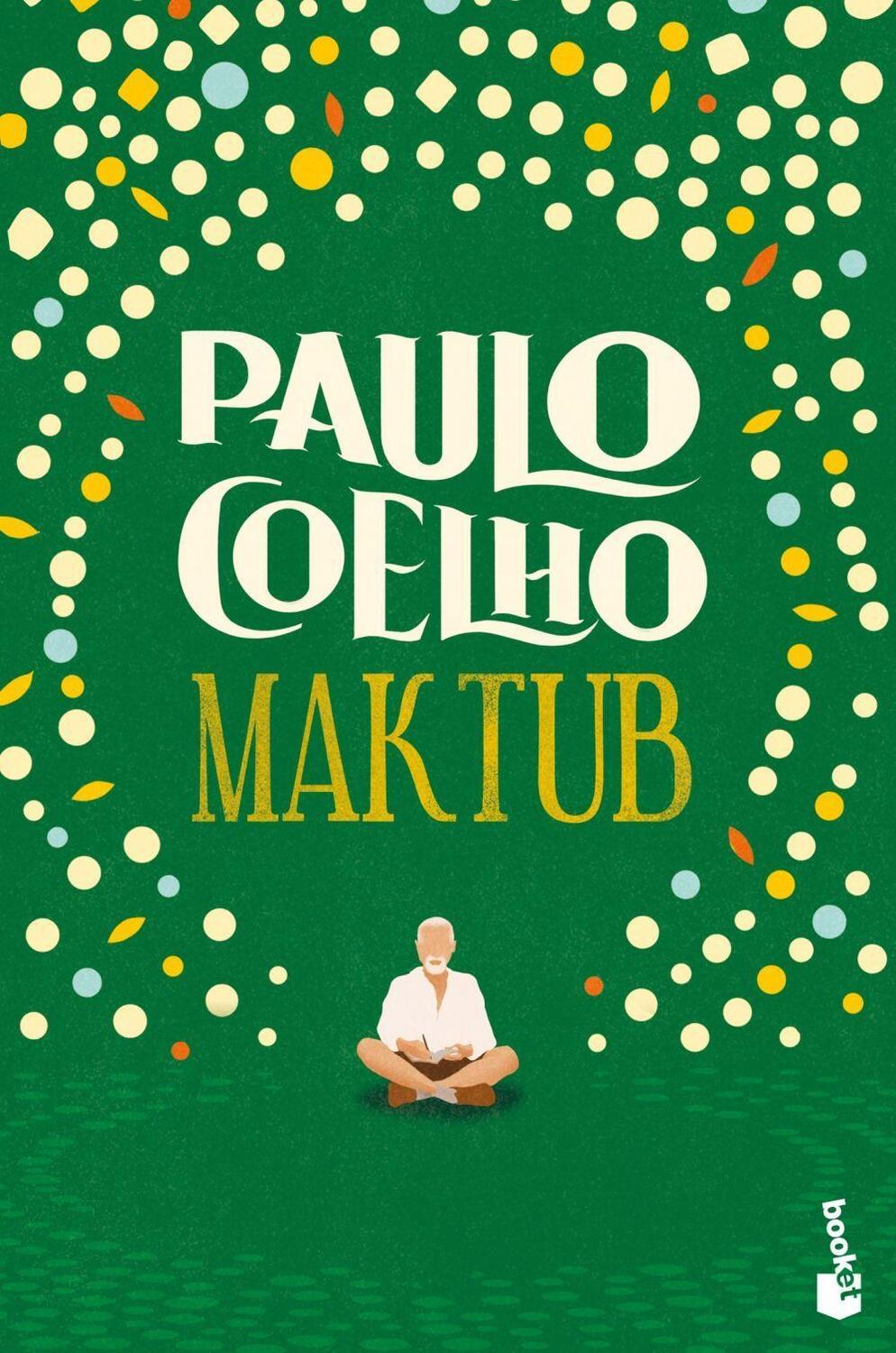 Cover: 9788408276821 | Maktub | Paulo Coelho | Taschenbuch | Spanisch | 2023 | Booket