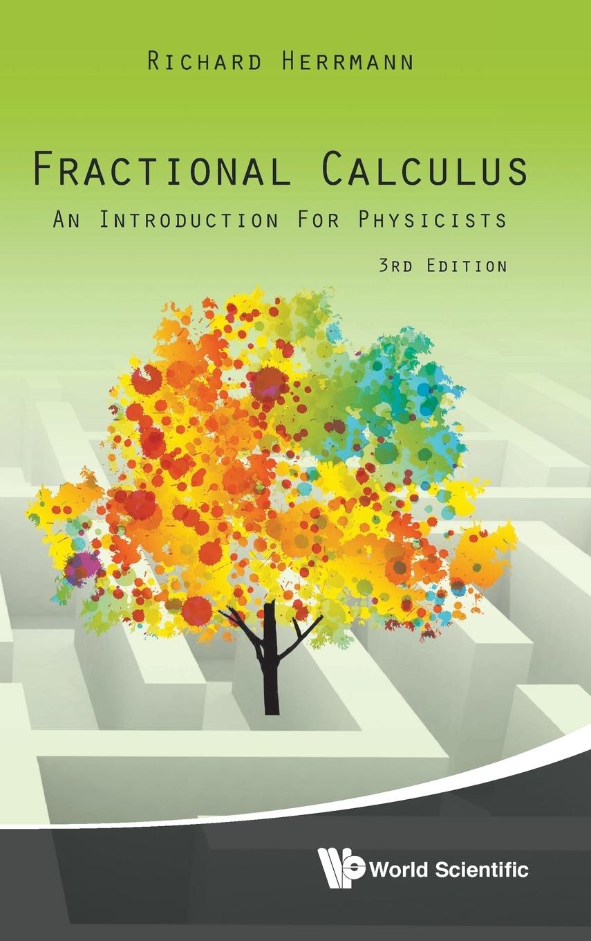 Cover: 9789813274570 | FRACTIONAL CALCULUS (3RD ED) | Richard Herrmann | Buch | Englisch