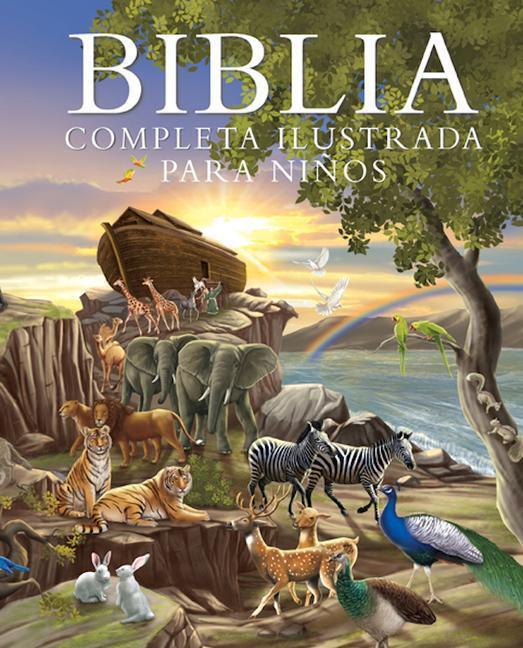 Cover: 9781783739400 | Biblia Completa Ilustrada Para Niños (the Illustrated Children's...